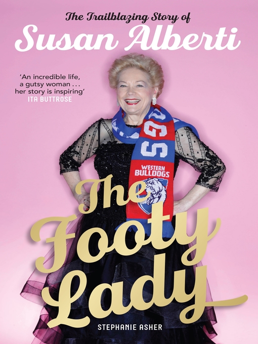 Title details for The Footy Lady by Stephanie Asher - Available